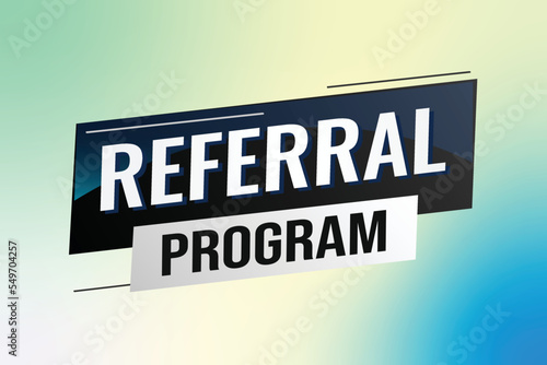 referral program word concept vector illustration with lines modern futuristic 3d style for landing page template ui web mobile app poster banner flyer background gift card coupon label wallpaper photo