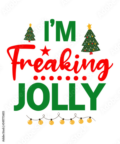I’m Freaking Jolly SVG