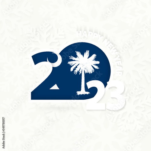 New Year 2023 for South Carolina on snowflake background.