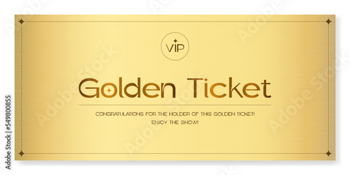 Golden ticket. Vector premium ticket template in modern style with metal texture. For any event. Can be used for web and print.