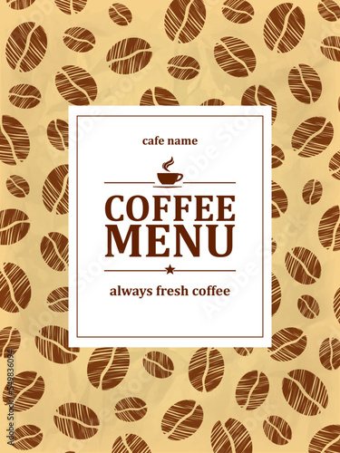 Coffee menu. Always fresh coffee. Menu card on retro paper background