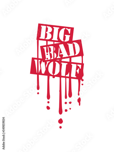 big bad wolf Zitat 