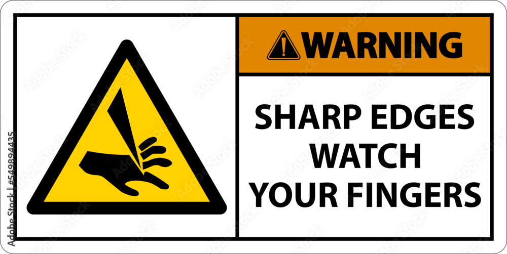 Warning Sharp Edges Watch Your Fingers On White Background Warning Sharp Edges Watch Your Fingers On White Background