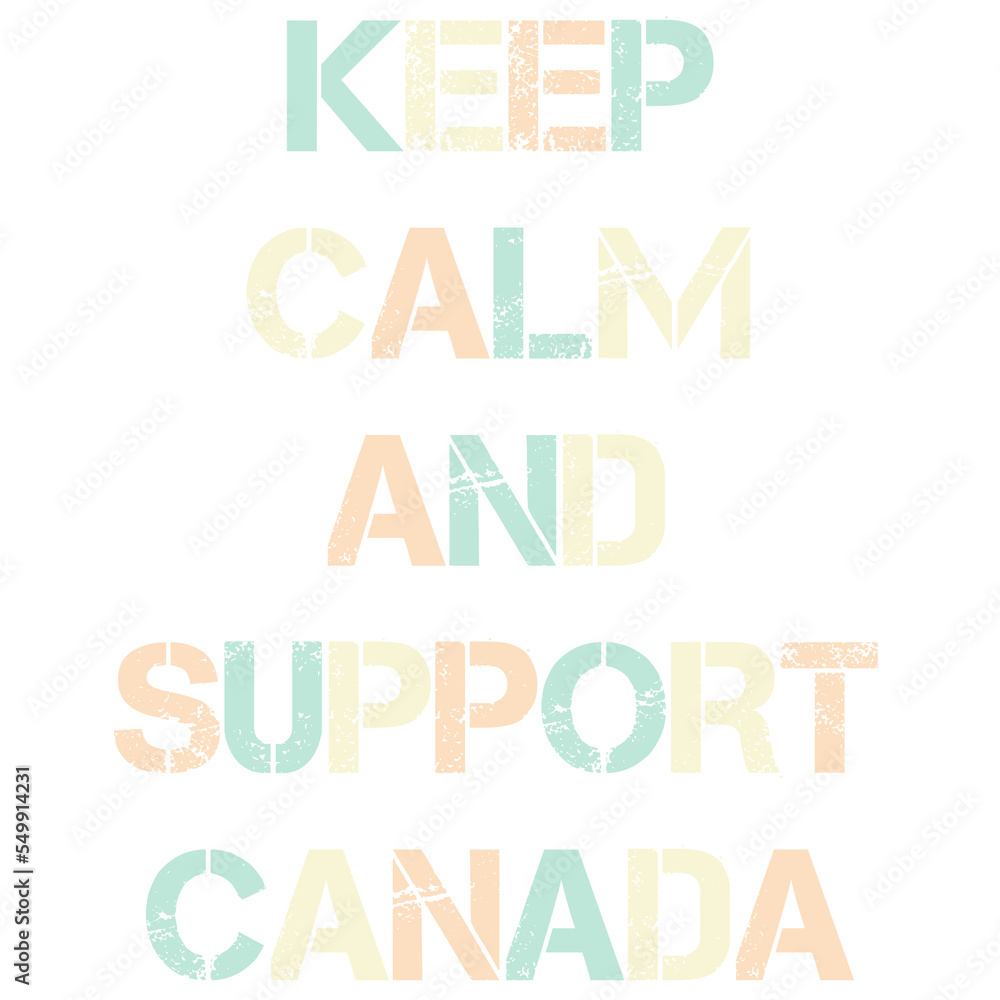 keep calm and support canada