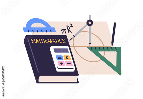 Mathematics book for study. Math education, knowledge, school subject concept. Geometry textbook, formula, circle drawing, tools composition. Flat vector illustration isolated on white background