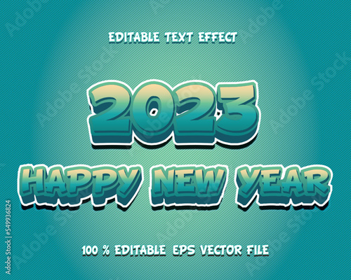 happy new year 2023 text effect editable vector eps file blue green yellow hello text 3d