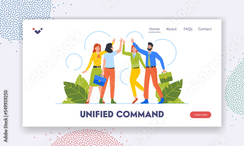 Unified Command Landing Page Template. Unity And Support Between Colleagues, Business People Team Celebrate Success