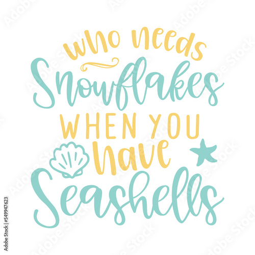 Who needs snowflakes when you have seashells