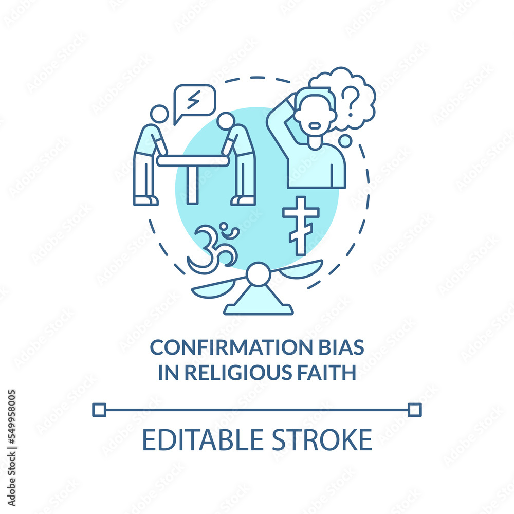 Confirmation bias in religion turquoise concept icon. Cognitive prejudice abstract idea thin line illustration. Isolated outline drawing. Editable stroke. Arial, Myriad Pro-Bold fonts used Confirmation bias in religion turquoise concept icon. Cognitive prejudice abstract idea thin line illustration. Isolated outline drawing. Editable stroke. Arial, Myriad Pro-Bold fonts used