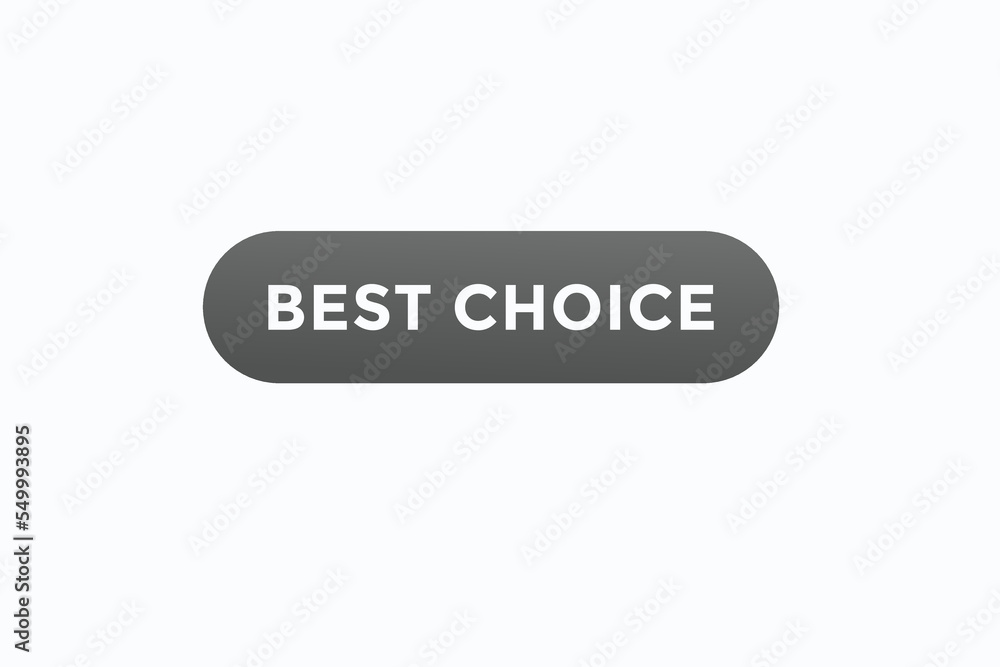 best choice button vectors. sign  label speech bubble best choice