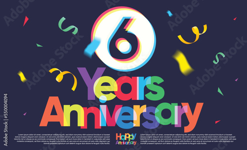 colorful six years anniversary greeting message on dark background, exploding confetti