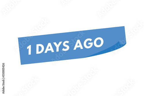 1 days ago text web button. One day ago banner label
