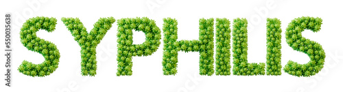 Syphilis word made from green bacteria cell molecule font. Health and wellbeing. 3D Rendering