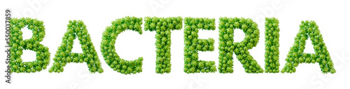Bacteria word made from green bacteria cell molecule font. Health and wellbeing. 3D Rendering