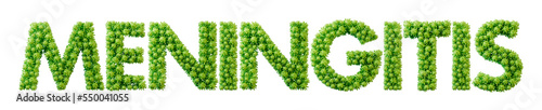 Meningitis word made from green bacteria cell molecule font. Health and wellbeing. 3D Rendering