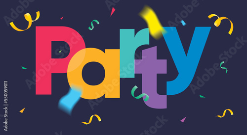 party typography with colorful letters on dark background, popped confetti
