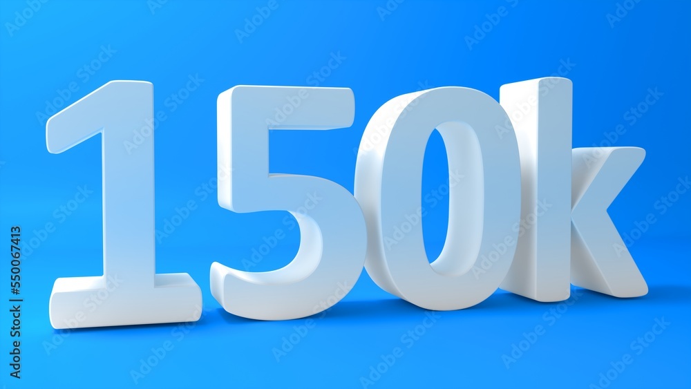 150K Followers. Achievement in 150K followers. 150000 followers background. Congratulating networking thanks, net friends abstract image, customers. 3d rendering. Isolated like and thumbs. Web banner. 150K Followers. Achievement in 150K followers. 150000 followers background. Congratulating networking thanks, net friends abstract image, customers. 3d rendering. Isolated like and thumbs. Web banner.