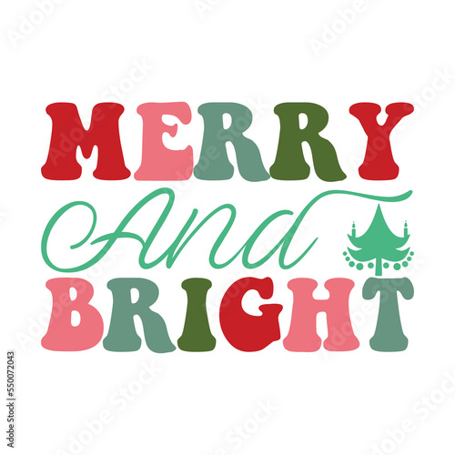 Merry and Bright Christmas Retro svg T-Shirt Design