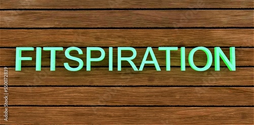 Fitspiration - the word written on the board. Fitness and inspiration. Someone or something that motivates you to exercise. 3d rendering.