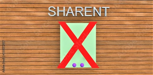 Sharent - the word written on the background from the facade board. The phone is crossed out in red. Too curious parents. 3d rendering. photo