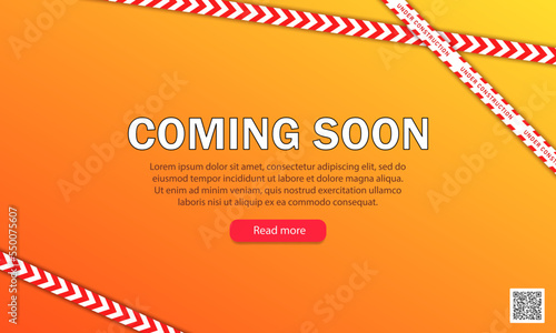 Template of website page with 3d striped red-white warning line, red button and qr code. Orange vector banner with white text - coming soon. Under construction, maintenance, website repair background 