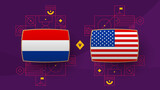 Netherlands vs usa playoff round of 16 match Football 2022. Qatar, cup 2022 World Football championship match versus teams intro sport background, championship competition poster, vector illustration