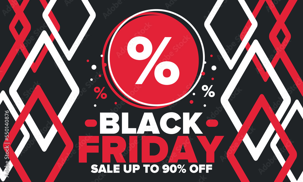 Black Friday. Sale up to 90% off. Biggest sale of the year. Special offer banner. Holiday shopping in United States. Super season deal in November. Discount badge. Creative vector template Black Friday. Sale up to 90% off. Biggest sale of the year. Special offer banner. Holiday shopping in United States. Super season deal in November. Discount badge. Creative vector template