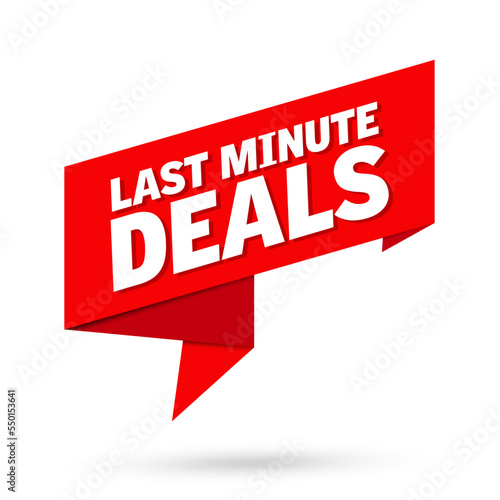 Last minute deals sign. Last minute deals paper origami speech bubble