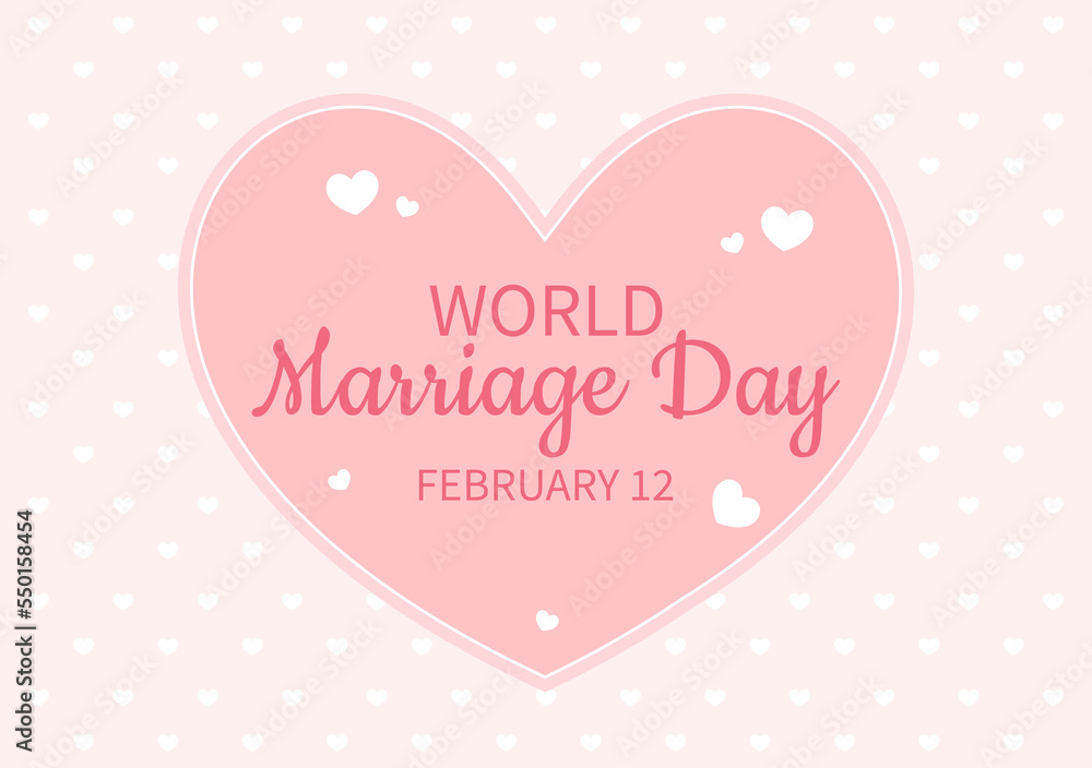 World Marriage Day on February 12 with Love Symbol to Emphasize the Beauty and Loyalty of a Partner in Flat Cartoon Hand Drawn Templates Illustration