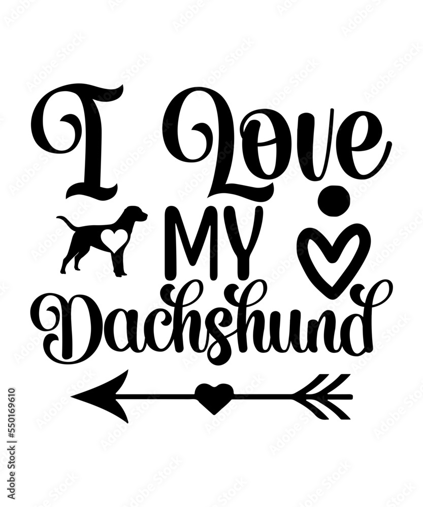 I Love My Dachshund SVG