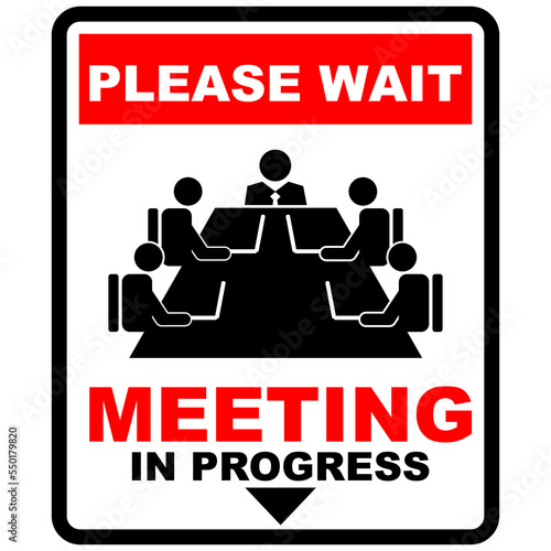 Please Wait, Meeting in progress, sign vector