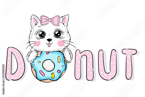 Doughnut and kitten girl. Decorative poster with a donut and handwritten inscription. Greeting card with hand drawn lettering. Vector graphics illustration. Editable vector shapes.