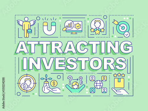 Attracting investors word concepts light green banner. Involve funding. Infographics with editable icons on color background. Isolated typography. Vector illustration with text. Arial-Black font used