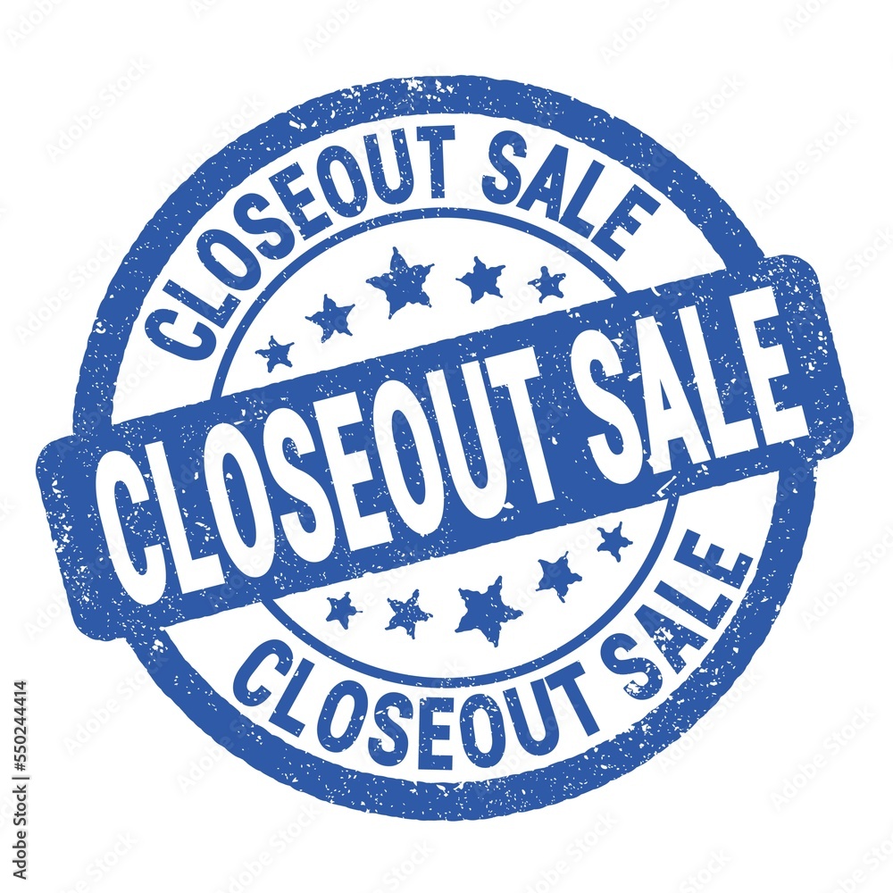 CLOSEOUT SALE text written on blue round stamp sign. CLOSEOUT SALE text written on blue round stamp sign.