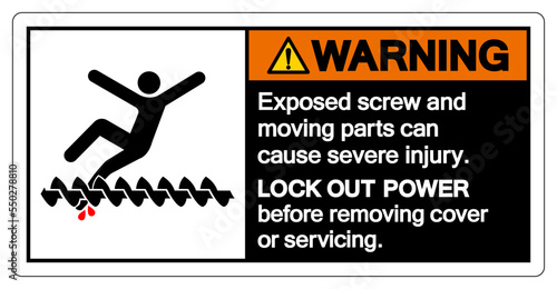 Warning Exposed Screw and Moving Parts Can Cause Severe Injury Symbol Sign ,Vector Illustration, Isolate On White Background Label. EPS10