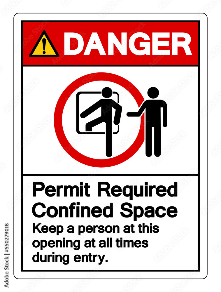 Danger Permit Required Confined Space Symbol Sign, Vector Illustration, Isolated On White Background Label .EPS10 Danger Permit Required Confined Space Symbol Sign, Vector Illustration, Isolated On White Background Label .EPS10