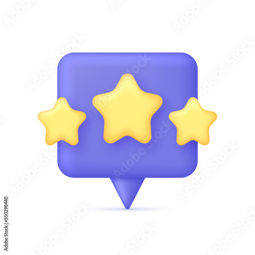 3D Three yellow stars on Speech Bubble. Online feedback  survey or review concept.