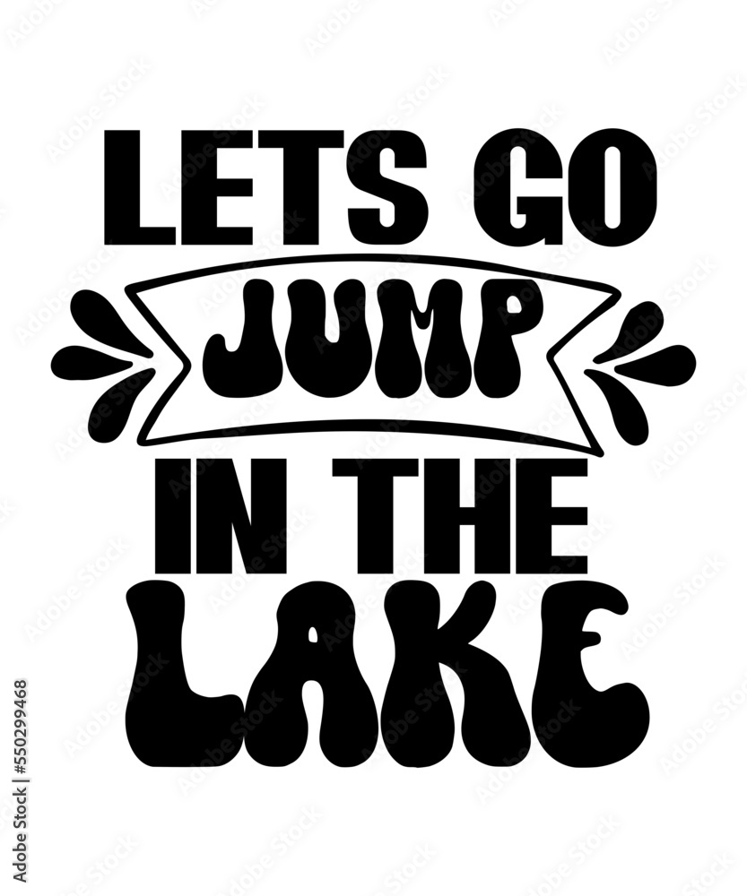 Lake Svg Bundle, Life Is Better at The Lake Svg, Lake Life Svg, The