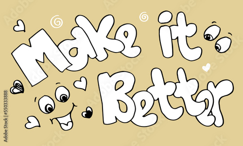 make it better calligraphy with doodle style.
