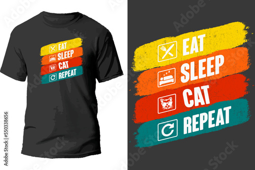 eat sleep cat repeat t shirt design.