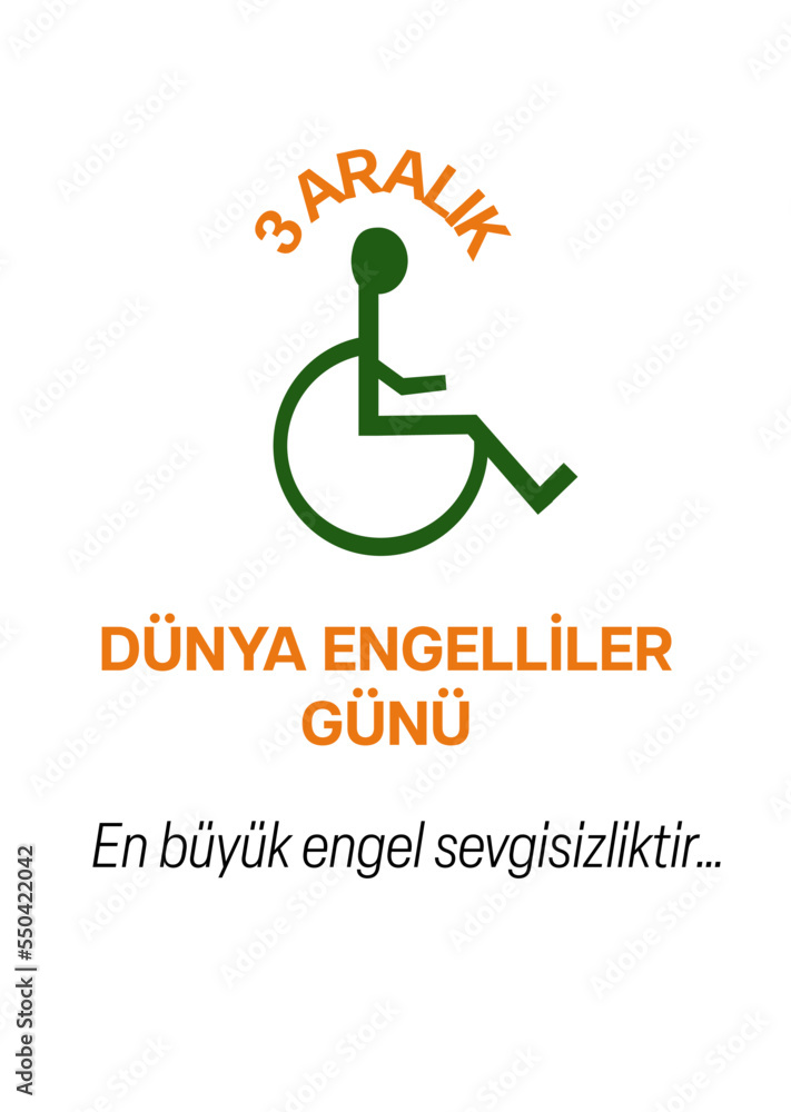 3 Aralık Dünya Engelliler Günü. Text translate: 3 December World Disabled Day 3 Aralık Dünya Engelliler Günü. Text translate: 3 December World Disabled Day