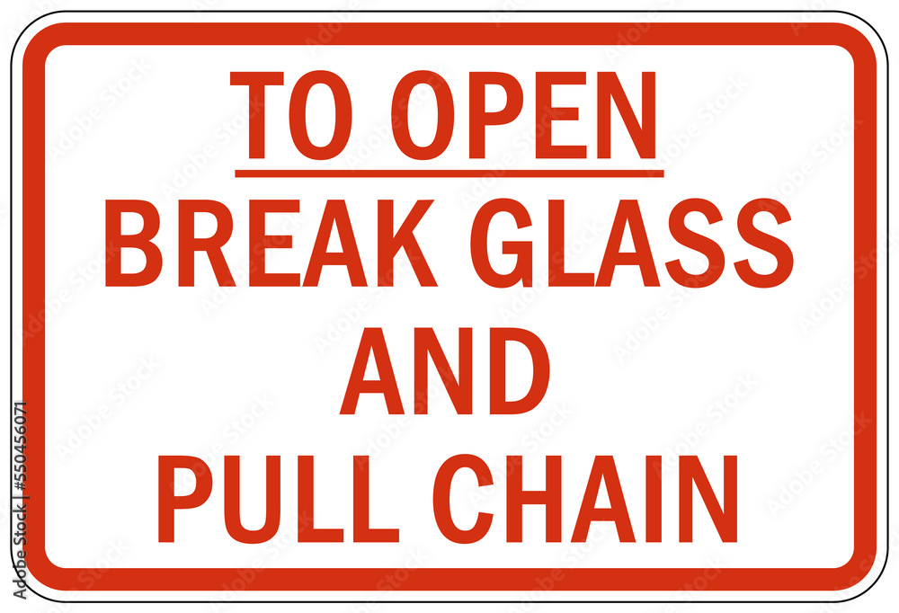 In case of emergency break glass sign and label In case of emergency break glass sign and label