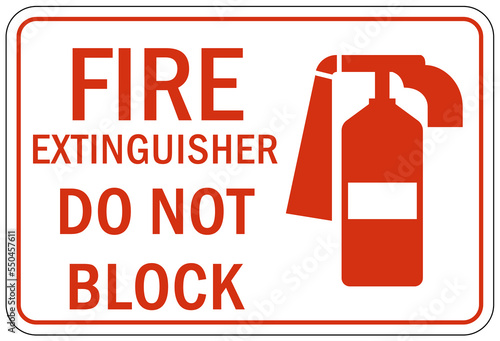 Fire extinguisher keep clear do not block sign and labels