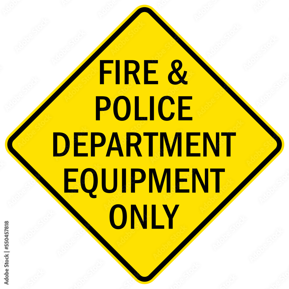 Fire extinguisher sign and labels fire and police department only Fire extinguisher sign and labels fire and police department only