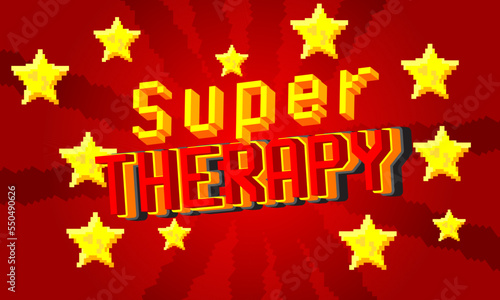 Super Therapy. Pixelated word with geometric graphic background. Vector cartoon illustration.