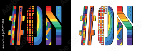 ON Hashtag. Unique colorful font. Multicolored bright isolate curves doodle letters. #ON is abbreviation for the Canadian Ontario. Set for social network, web resources, print, booklet, banner, flyer.
