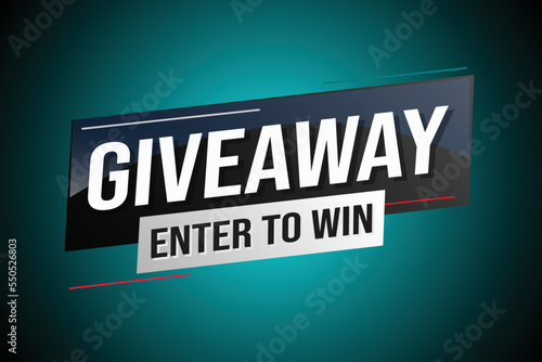 giveaway enter and win word vector illustration blue 3d style for social media landing page, template, ui, web, mobile app, poster, banner, flyer, background, gift card, coupon, label, wallpaper 