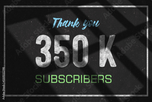 350 K subscribers celebration greeting banner with Chalk Design