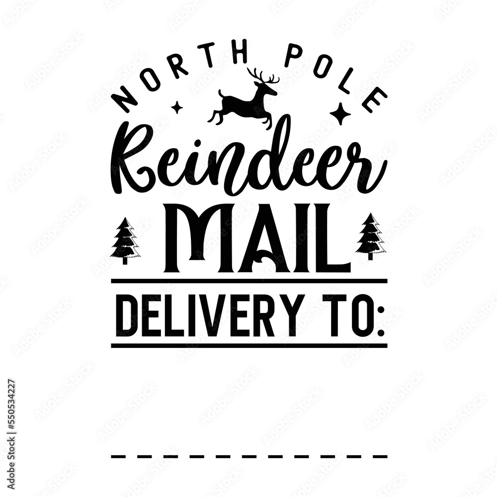 Naklejka premium North pole reindeer mail deliver to