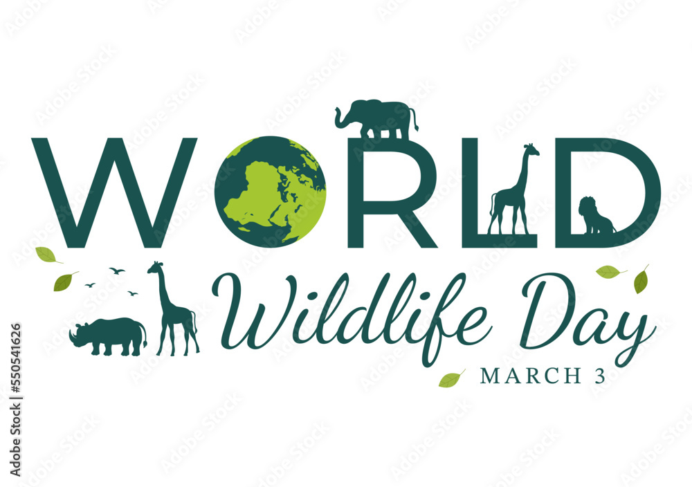 World Wildlife Day on March 3rd to Raise Animal Awareness, Plant and ...